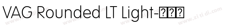 VAG Rounded LT Light字体转换 VAG Rounded LT Light字体转换